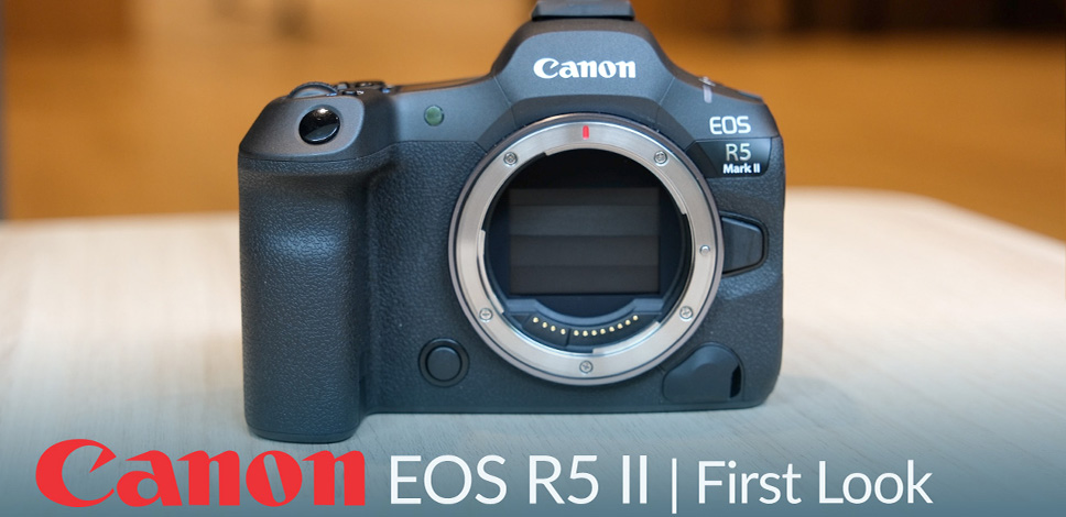 Canon EOS R5 II | First Look