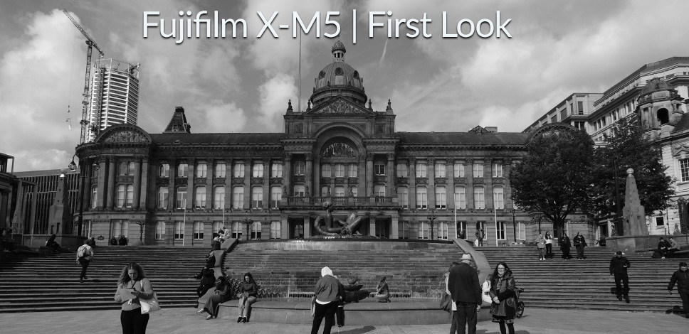 Fujifilm X-M5 | First Look