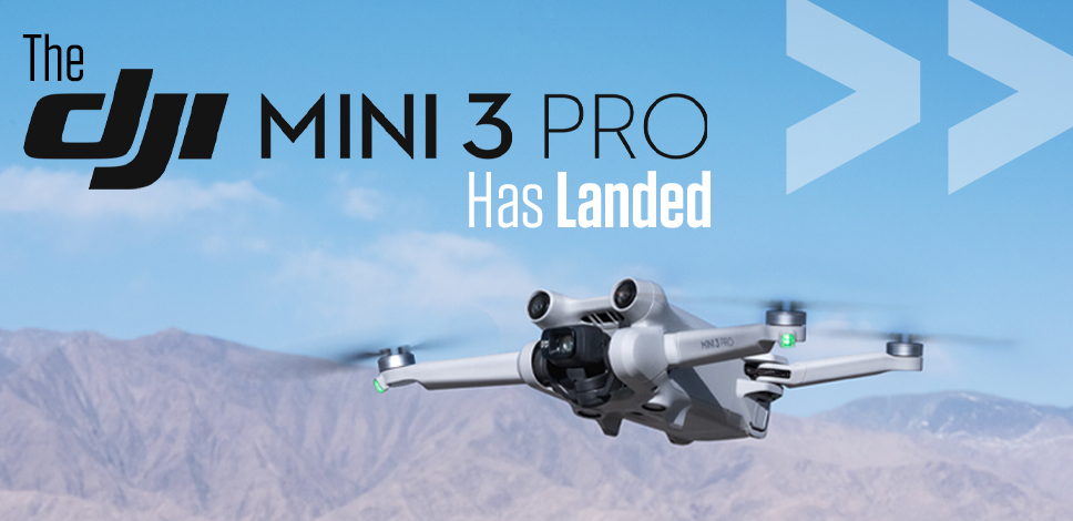 The DJI Mini 3 Pro Has Landed