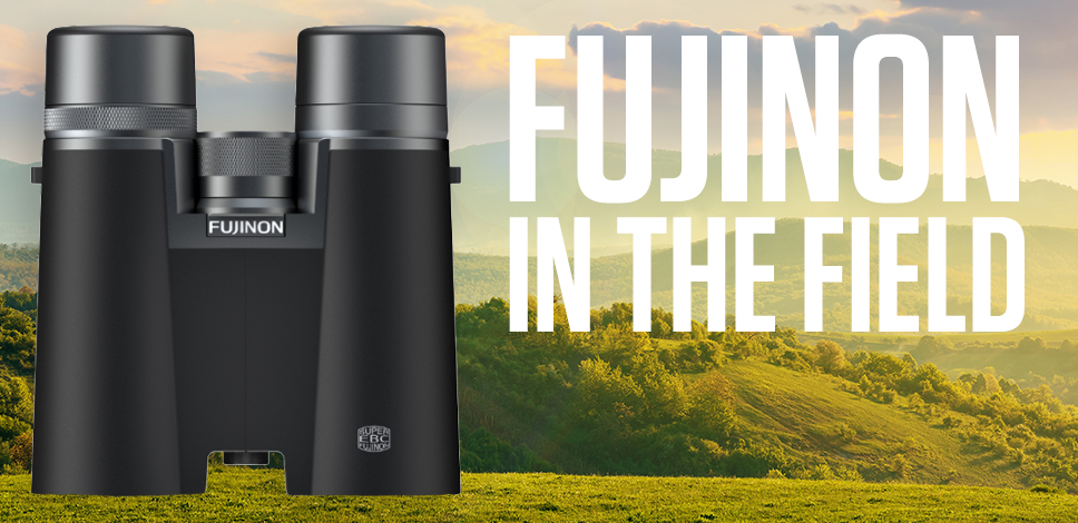 Fujinon in the Field Blog Review