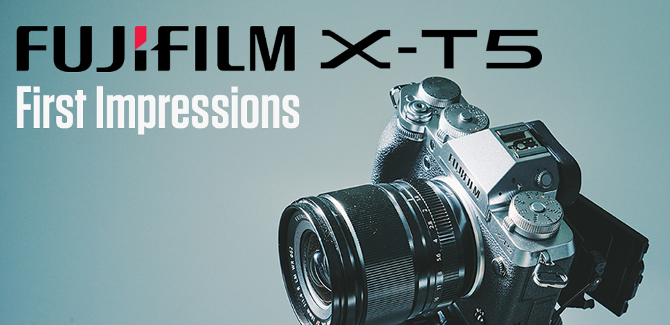 Fujifilm X-T5 First Impressions: Everything You Need to Know 