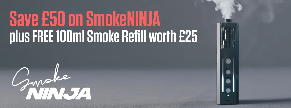 £50 off SmokeNINJA plus Free Smoke Refill