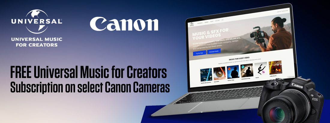 FREE Universal Music for Creators Subscription with select Canon Cameras