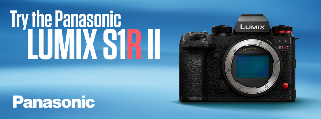 Lumix S1R II Touch & Try | 24th March