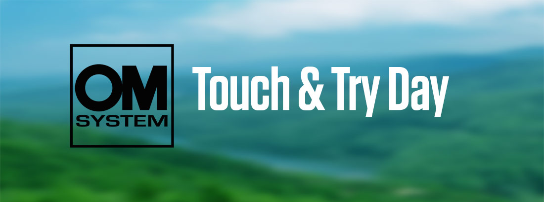 OM System Touch & Try Day | December 10th